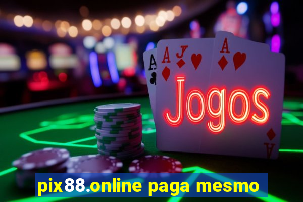 pix88.online paga mesmo